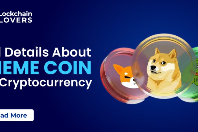 All Details About Meme Coins in Cryptocurrency