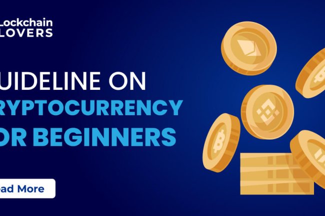 Guideline on Cryptocurrency for Beginners