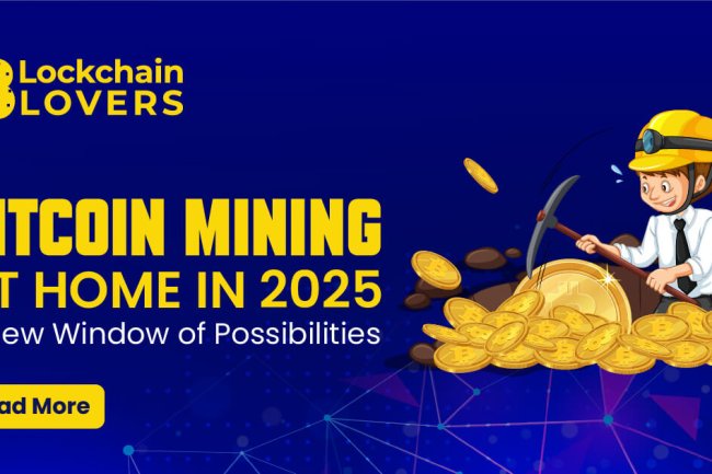 Bitcoin Mining at Home in 2025, A New Window of Possibilities