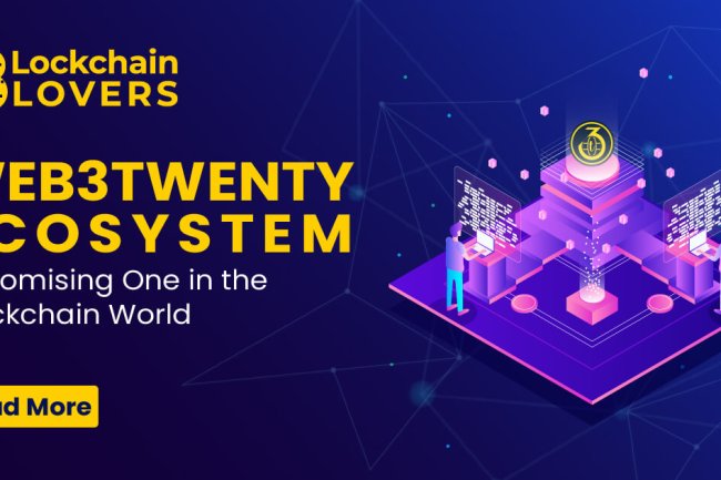 Web3Twenty Ecosystem a Promising One in the Blockchain World
